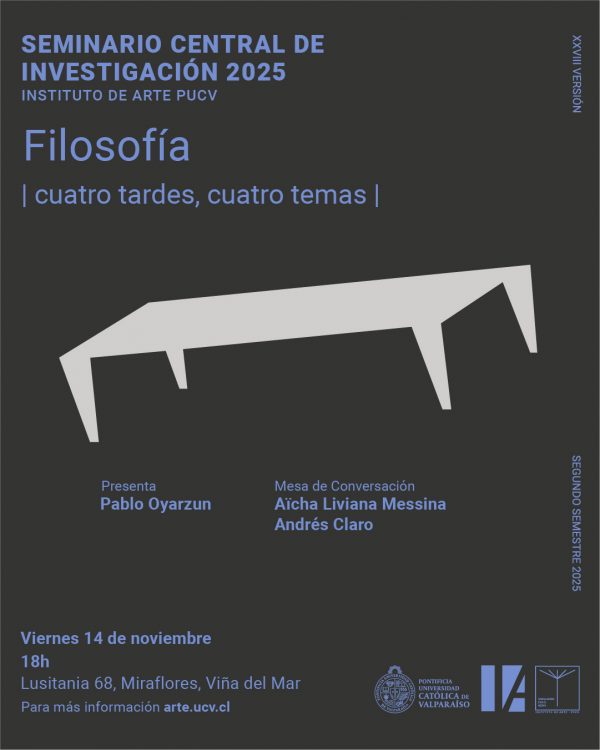 Seminario Central de Investigación XXVIII: “Cuatro tardes, cuatro temas” – Tercera sesión: Filosofía
