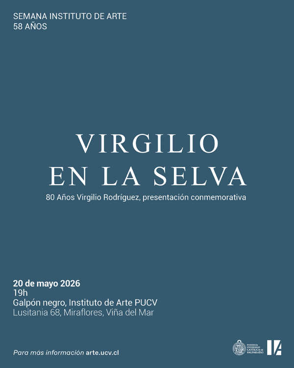 Instituto de Arte PUCV conmemoró los 80 años de Virgilio Rodríguez con una lectura y edición especial