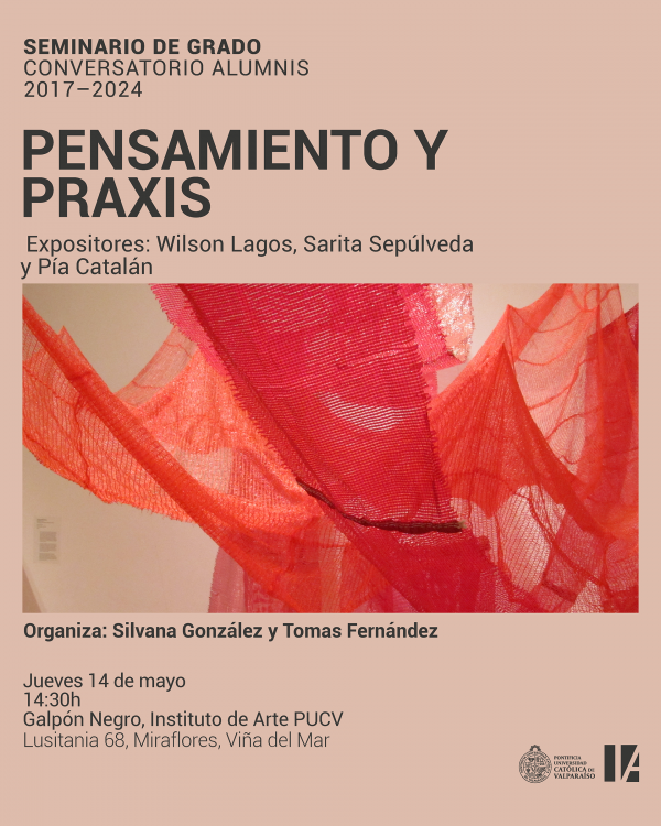 Conversatorio:  “Pensamiento y praxis / alumnis 2017-2024”